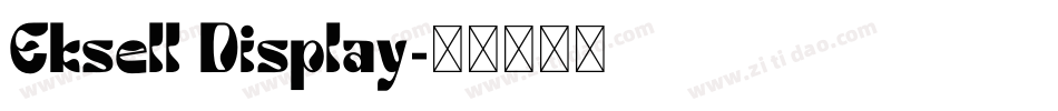 Eksell Display字体转换